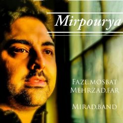 Mir Pourya – Faze Mosbat