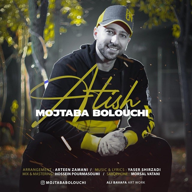 Mojtaba Bolouchi – Atish