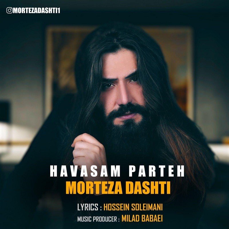 Morteza Dashti – Havasam Parteh