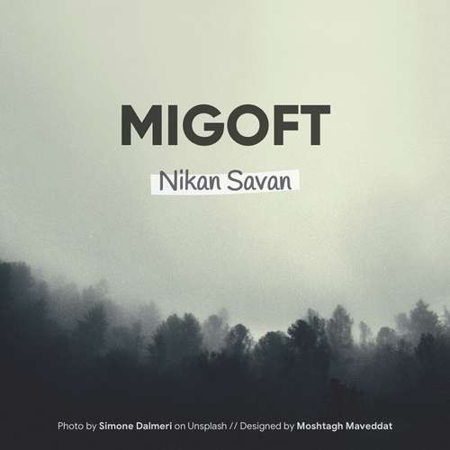 Nikan Savan – Migoft