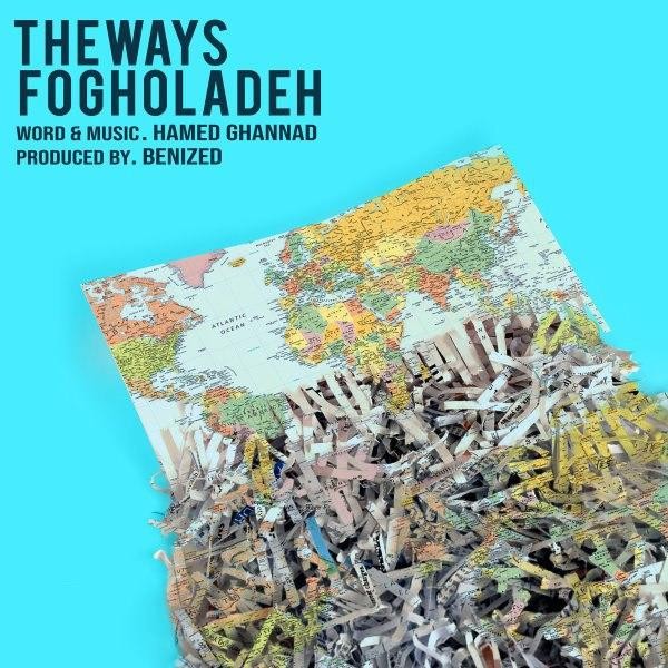 The Ways – Fogholadeh