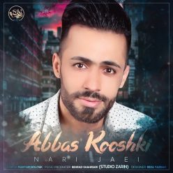 Abbas Kooshki – Nari Jaei