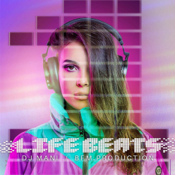 DJ Mani – life Beats