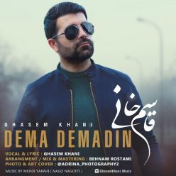 Ghasem Khani – Dema Demadin