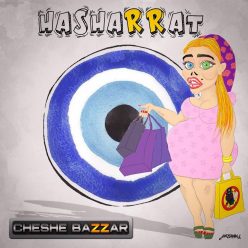 Hasharrat – Cheshe Bazzar