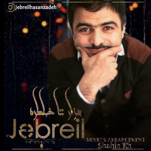 Jebreil – Hezar Ta Khatereh
