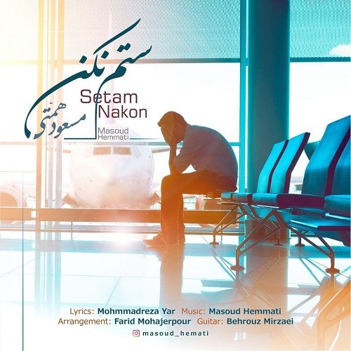 Masoud Hemmati – Setam Nakon