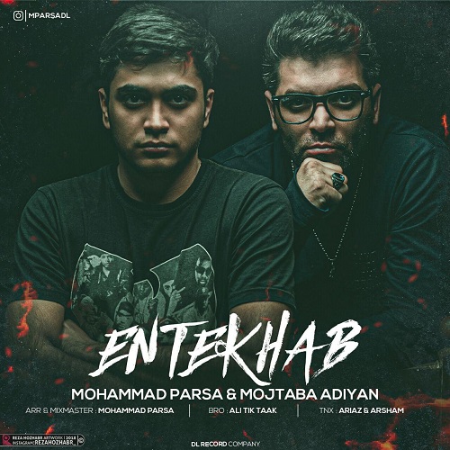 Mohammad Parsa Ft Mojtaba Adiyan – Entekhab