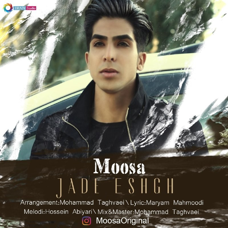 Moosa – Jade Eshgh
