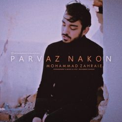 Mohammad Zahraie – Parvaz Nakon