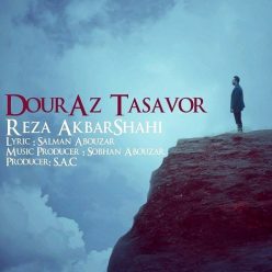 Reza AkbarShahi – Dour Az Tasavor