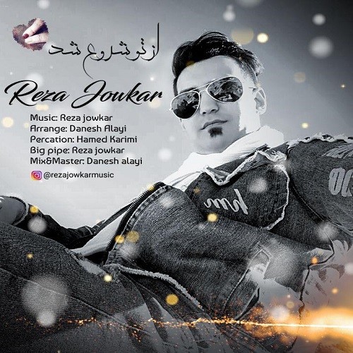Reza Jowkar – Az To Shoro Shod