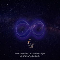 Shervin Mousa – Ghadre To (Ft. Mostafa Khaleghi)