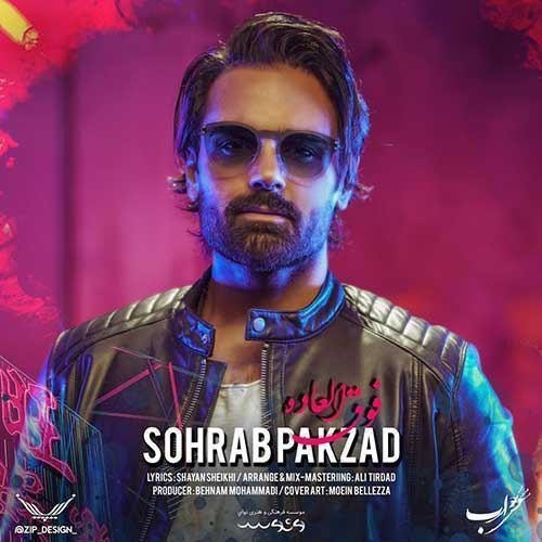 Sohrab Pakzad – Fogholadeh