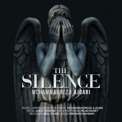 ‌MohammadReza Ajdari – The Silence