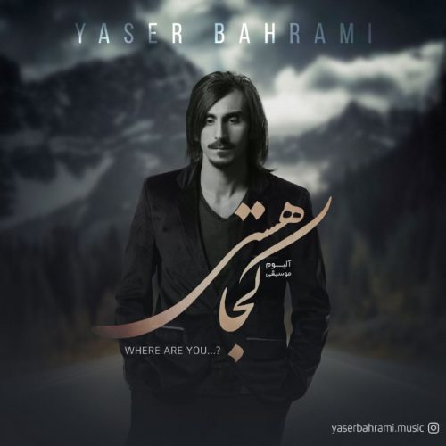 Yaser Bahrami – Koja Hasti