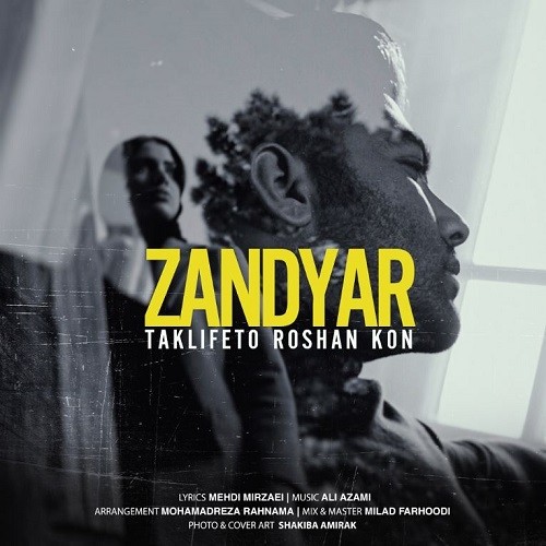 Zandyar – Taklifeto Roshan Kon
