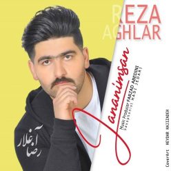 Reza Aghlar – Jananimsan