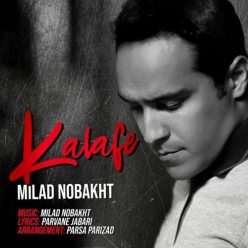 Milad Nobakht  –   Kalafe