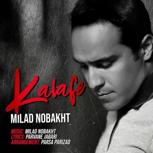 Milad Nobakht  –   Kalafe