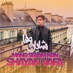 Shayan Vafa – Mano Sedam Kon