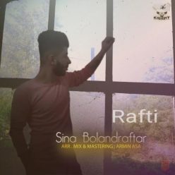 Sina Bolandraftar – Rafti
