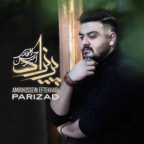 Amirhossein Eftekhari  –  Parizad