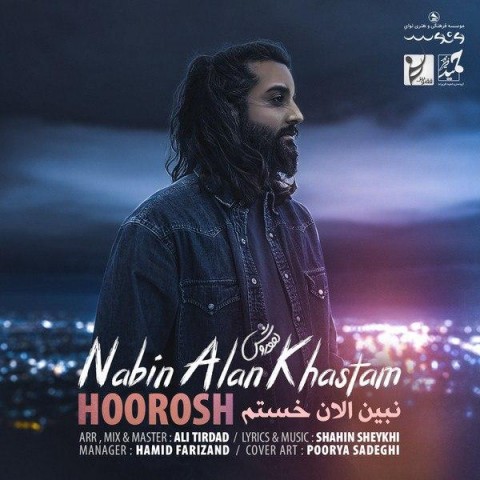 Hoorosh Band   –   Nabin Alan Khastam