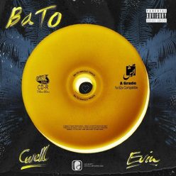 CWELL & EV’I’N  – Ba To