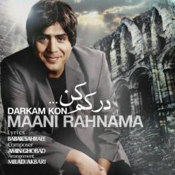 Mani Rahnama – Darkam Kon