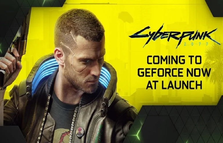 بازی Cyberpunk 2077 از روز عرضه بر روی سرویس GeForce Now خواهد بود