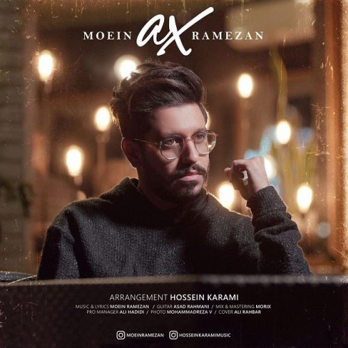 Moein Ramezan   –   Ax
