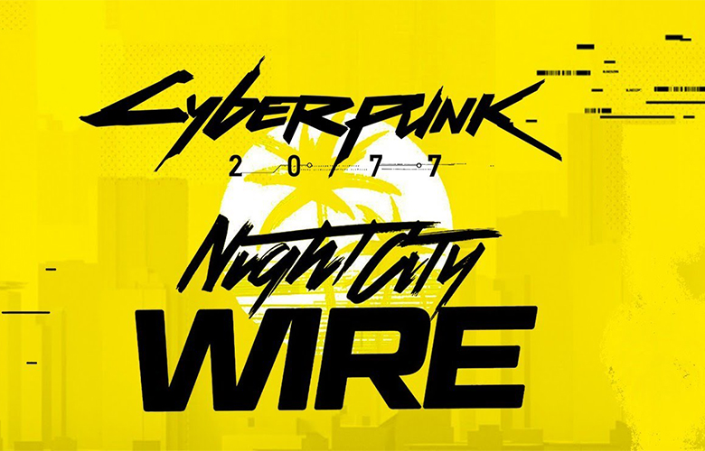 تاریخ برگزاری قسمت پنجم رویداد Night City Wire بازی Cyberpunk 2077 مشخص شد