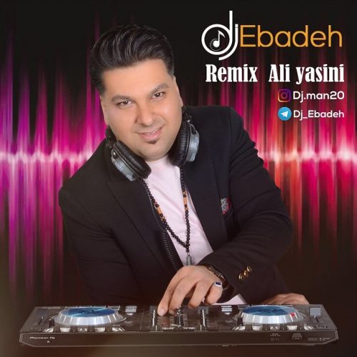 Ali Yasini – Engar Na Engar (Dj Ebadeh Remix)