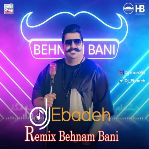 Behnam Bani – Khoshhalam (Dj Ebadeh Remix)