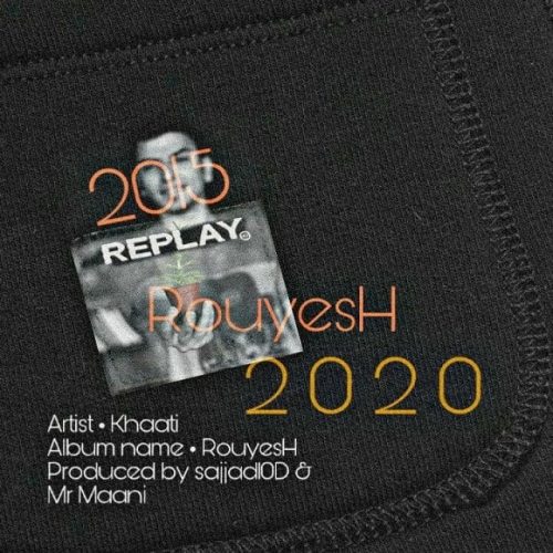 Khaati – Rouyesh