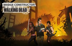 تاریخ عرضه بازی Bridge Constructor: The Walking Dead با انتشار تریلری مشخص شد
