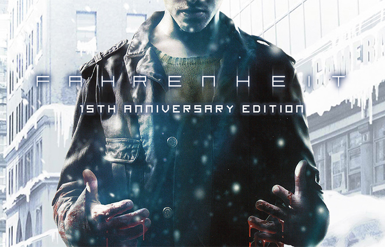 تاریخ انتشار بازی Fahrenheit: 15th Anniversary Edition مشخص شد