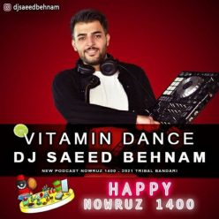 دانلود پادکست دیجی سعید بهنام ویتامین دنس (نوروز 1400) با کیفیت 320