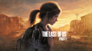 تریلر گیم پلی بازی The Last of Us Part 1 منتشر شد