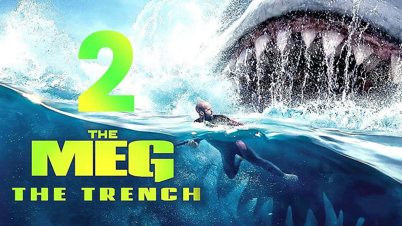 نخستین تریلر فیلم Meg 2 منتشر شد