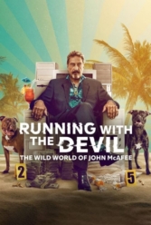 دانلود فیلم دویدن با شیطان : دنیای وحشی جان مک آفی Running with the Devil: The Wild World of John McAfee