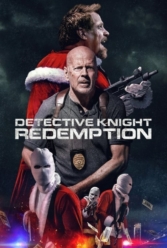 دانلود فیلم کارآگاه نابت: رستگاری Detective Knight: Redemption