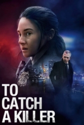 دانلود فیلم دستگیری یک قاتل Catch the Killer