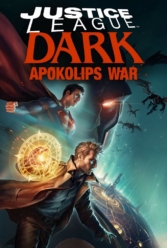 دانلود فیلم لیگ عدالت تاریکی: جنگ آپوکالیپس Justice League Dark: Apokolips War